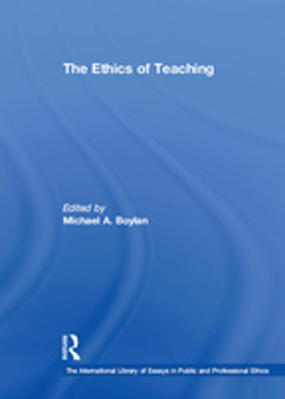 Big bigCover of The Ethics of Teaching