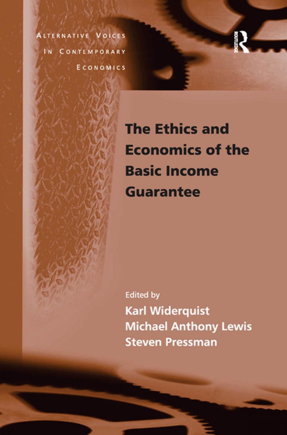 Big bigCover of The Ethics and Economics of the Basic Income Guarantee