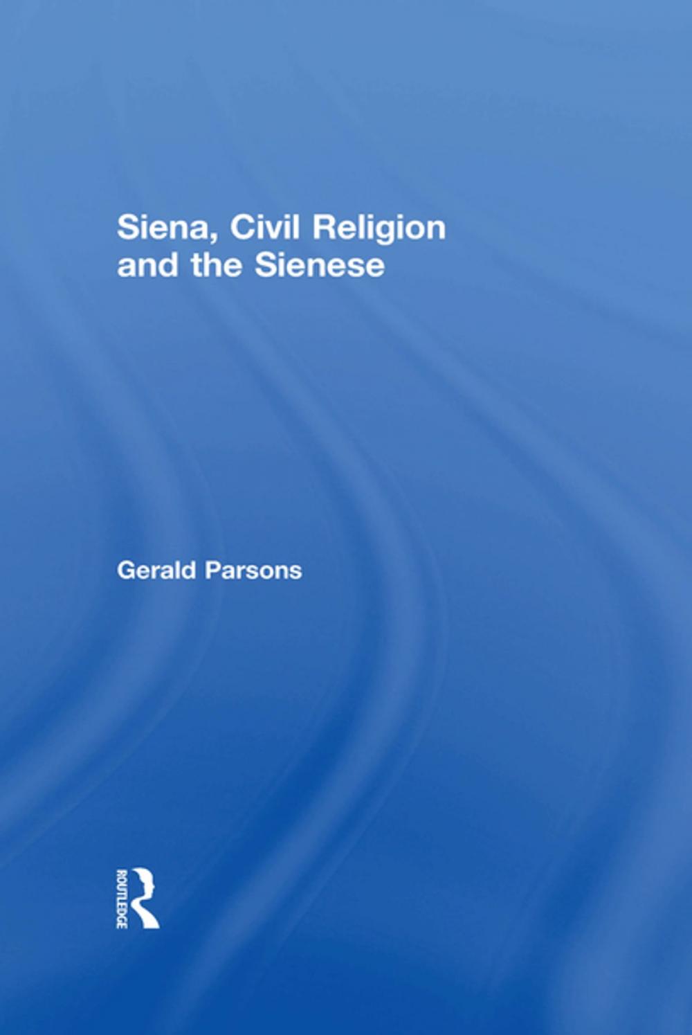 Big bigCover of Siena, Civil Religion and the Sienese