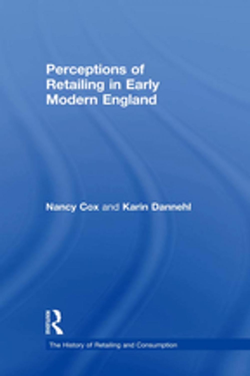 Big bigCover of Perceptions of Retailing in Early Modern England