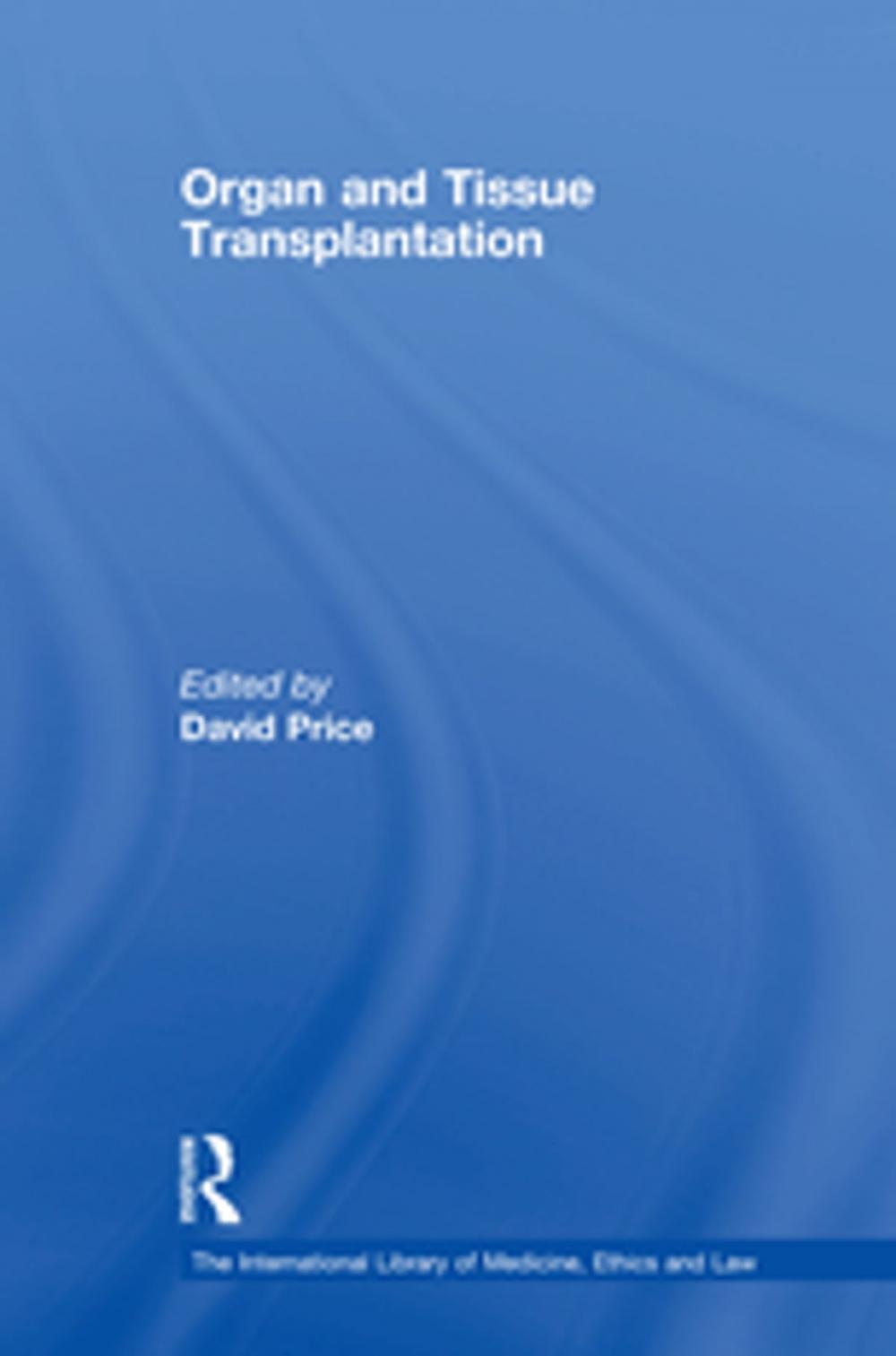 Big bigCover of Organ and Tissue Transplantation