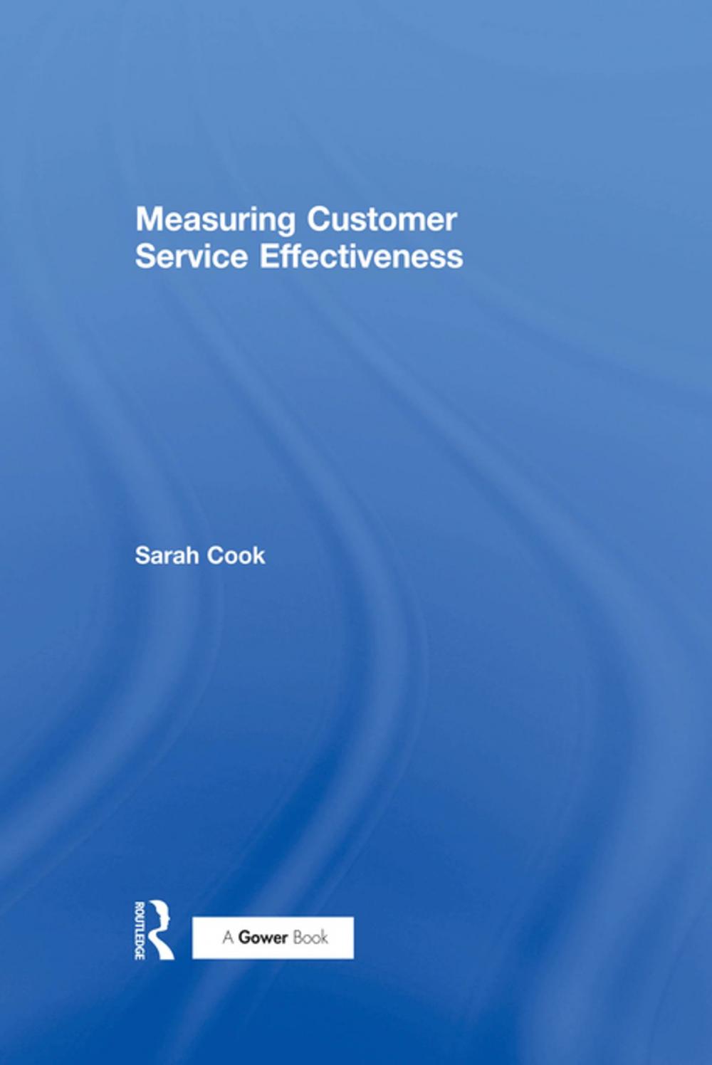 Big bigCover of Measuring Customer Service Effectiveness