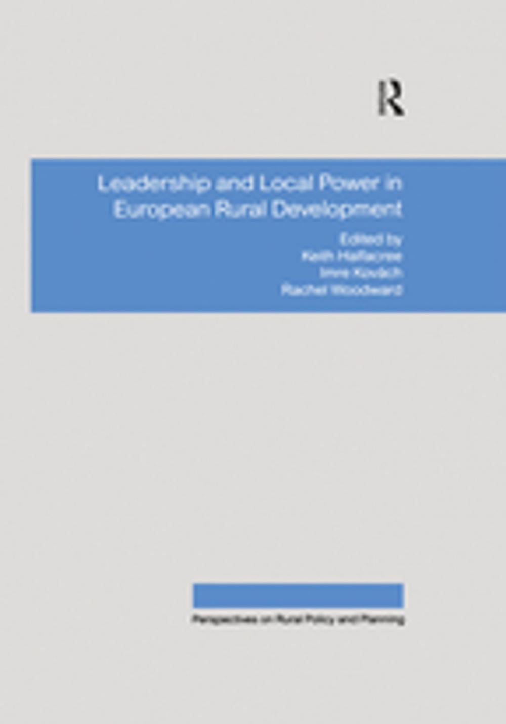 Big bigCover of Leadership and Local Power in European Rural Development