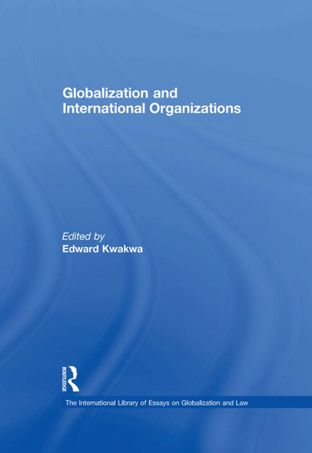 Big bigCover of Globalization and International Organizations