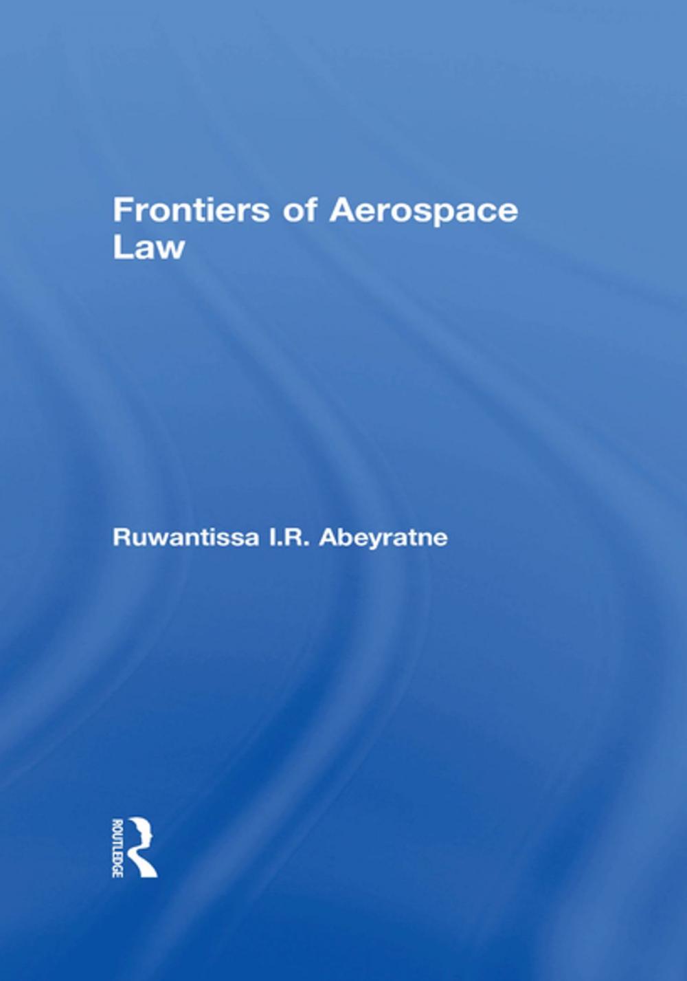 Big bigCover of Frontiers of Aerospace Law