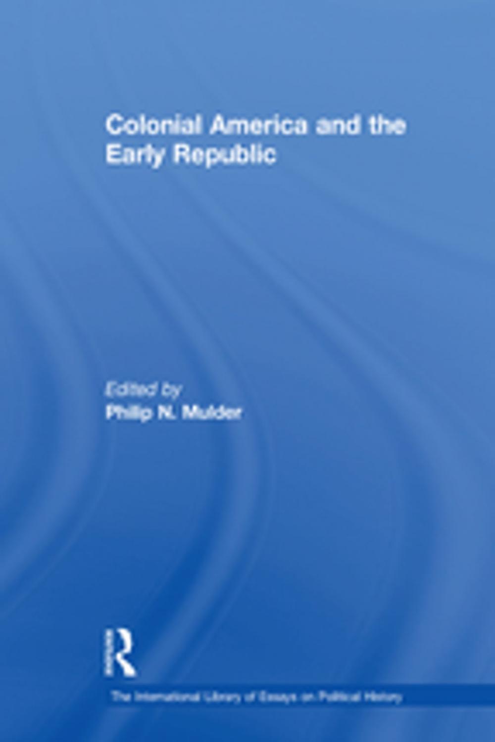 Big bigCover of Colonial America and the Early Republic