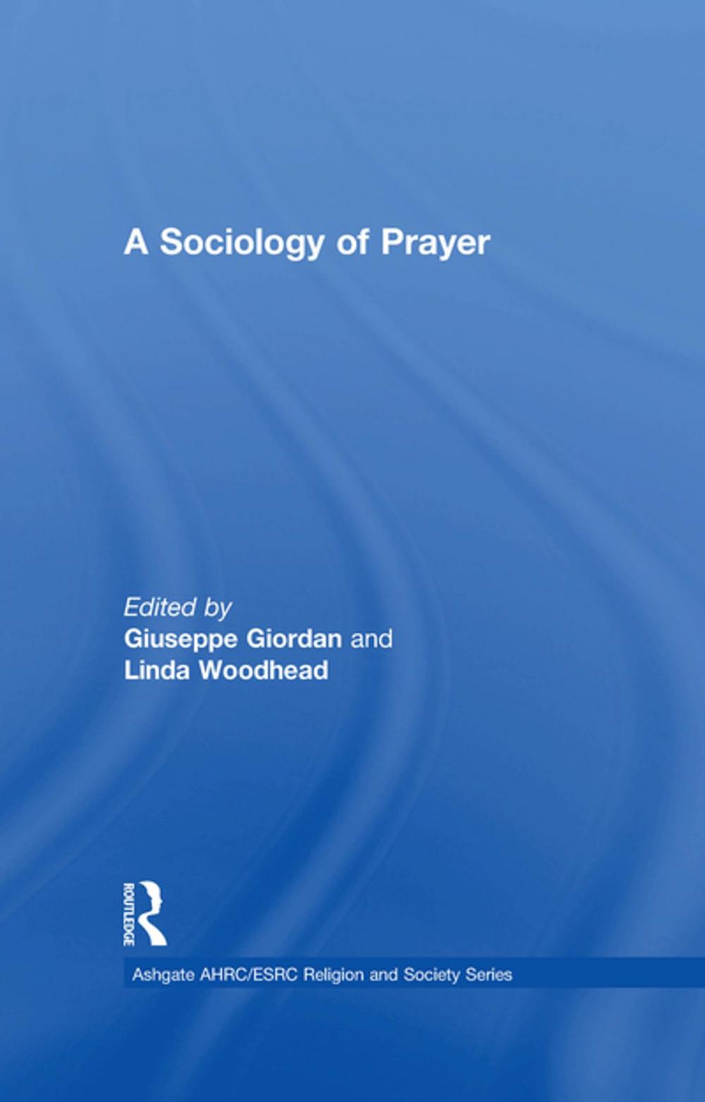 Big bigCover of A Sociology of Prayer