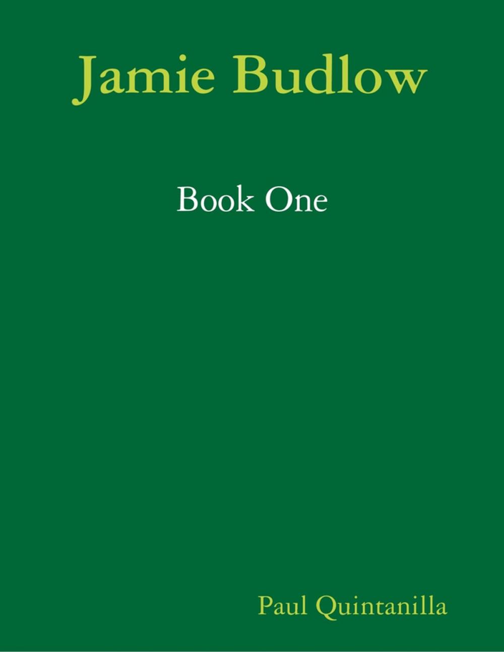 Big bigCover of Jamie Budlow - Book One