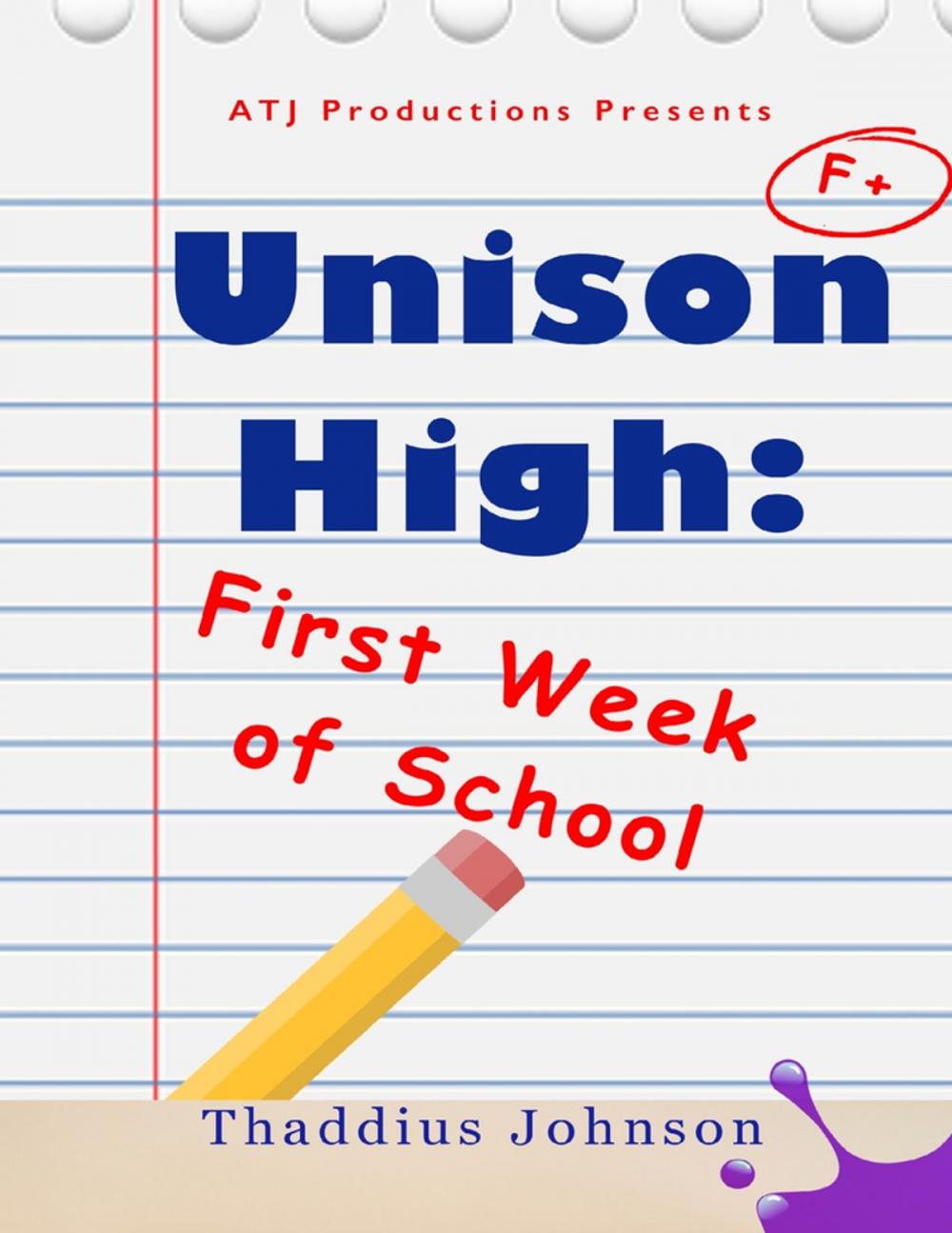 Big bigCover of Unison High: First-week-of-school