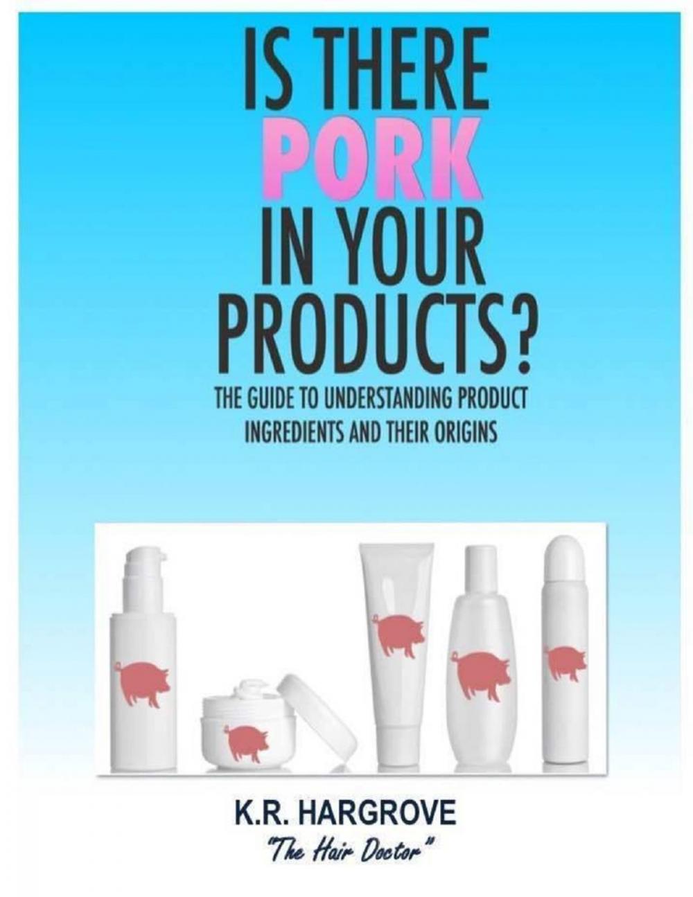 Big bigCover of Is There Pork In Your Products?