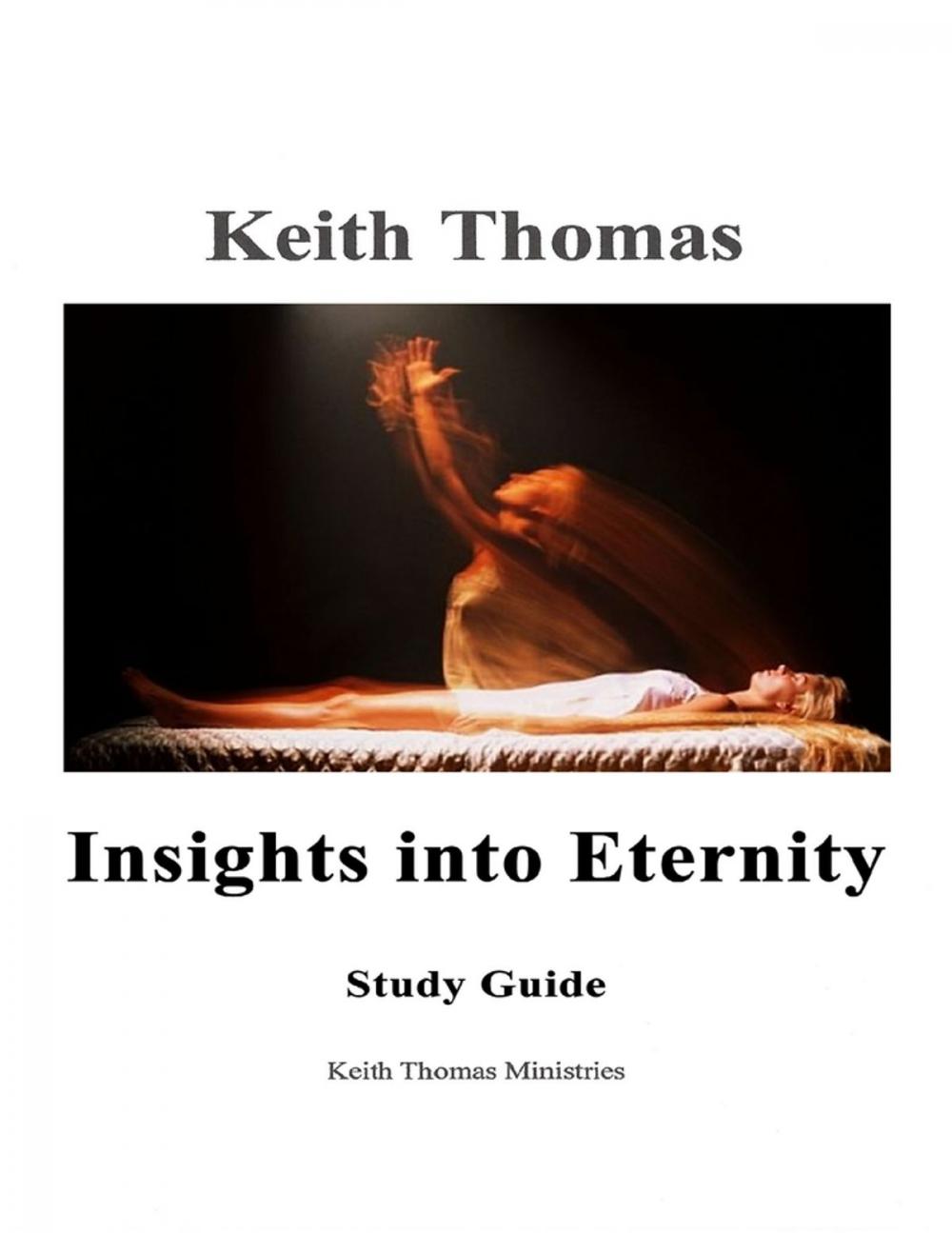 Big bigCover of Insights Into Eternity Study Guide