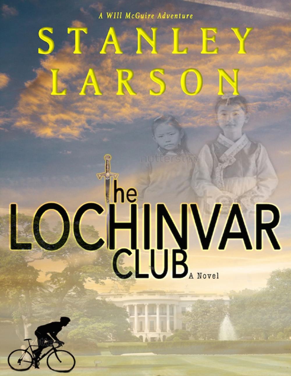 Big bigCover of The Lochinvar Club