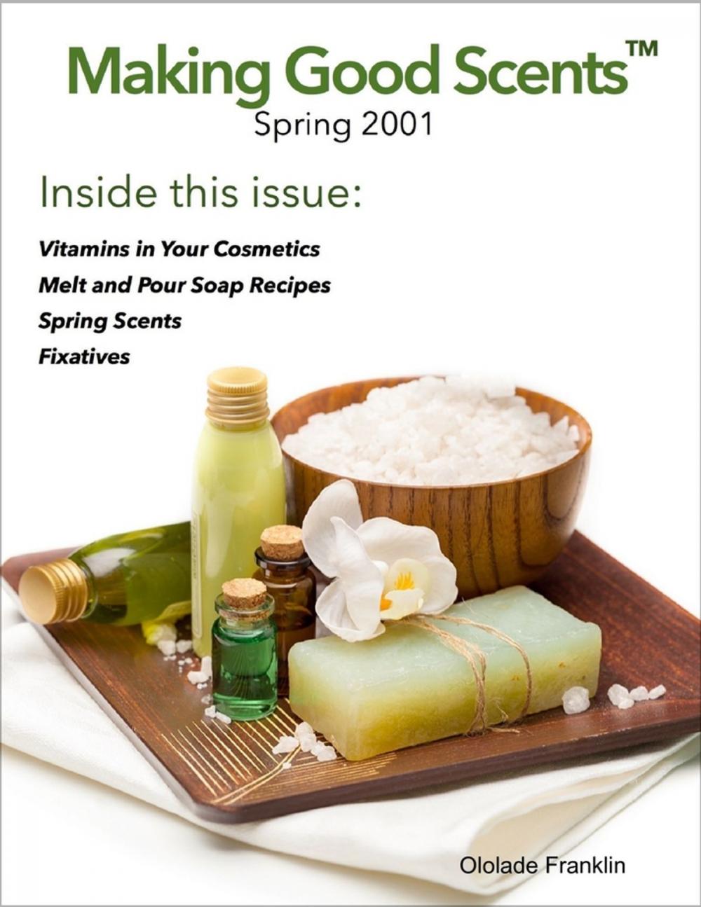 Big bigCover of Making Good Scents™ - Spring 2001