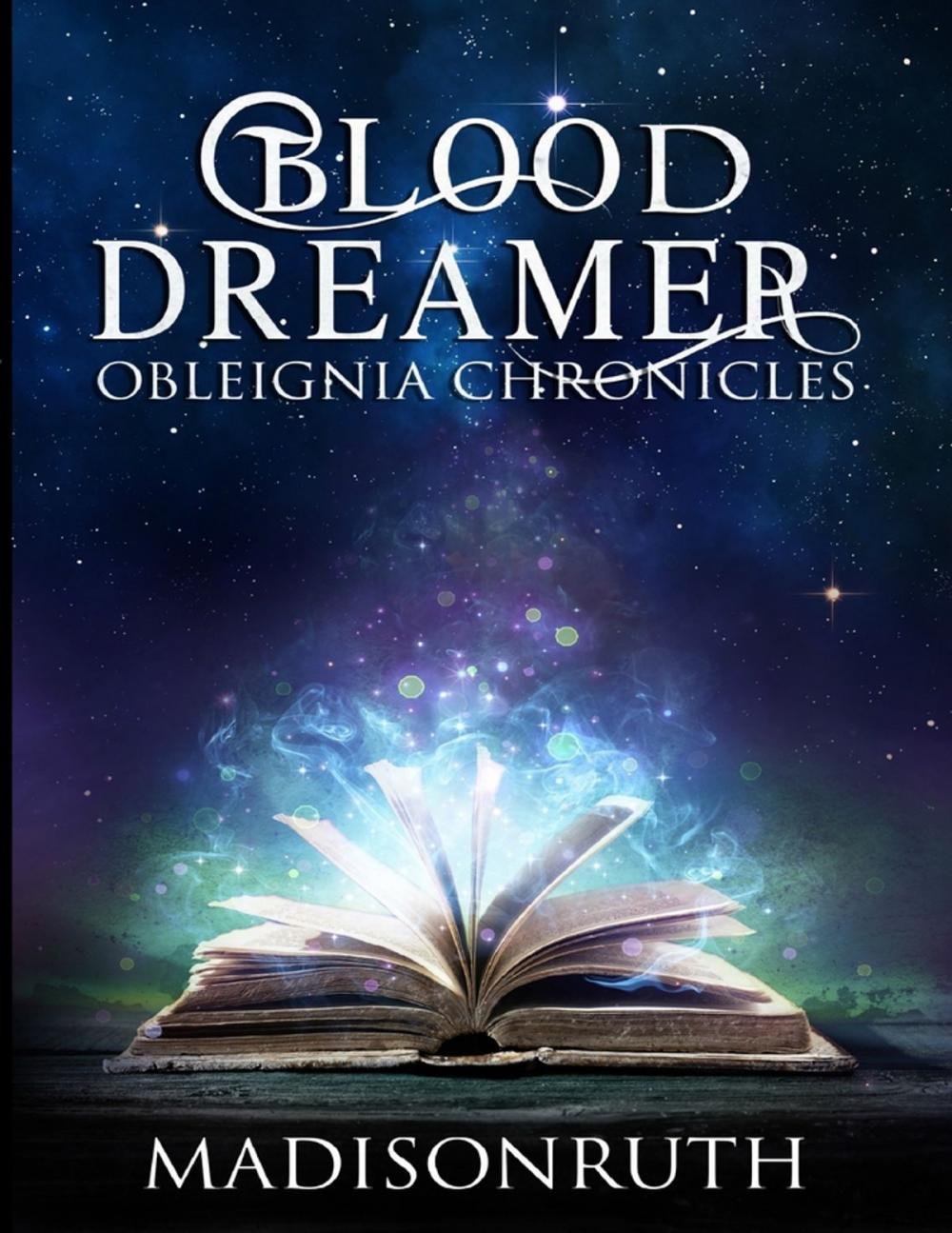 Big bigCover of Blood Dreamer: Obleignia Chronicles