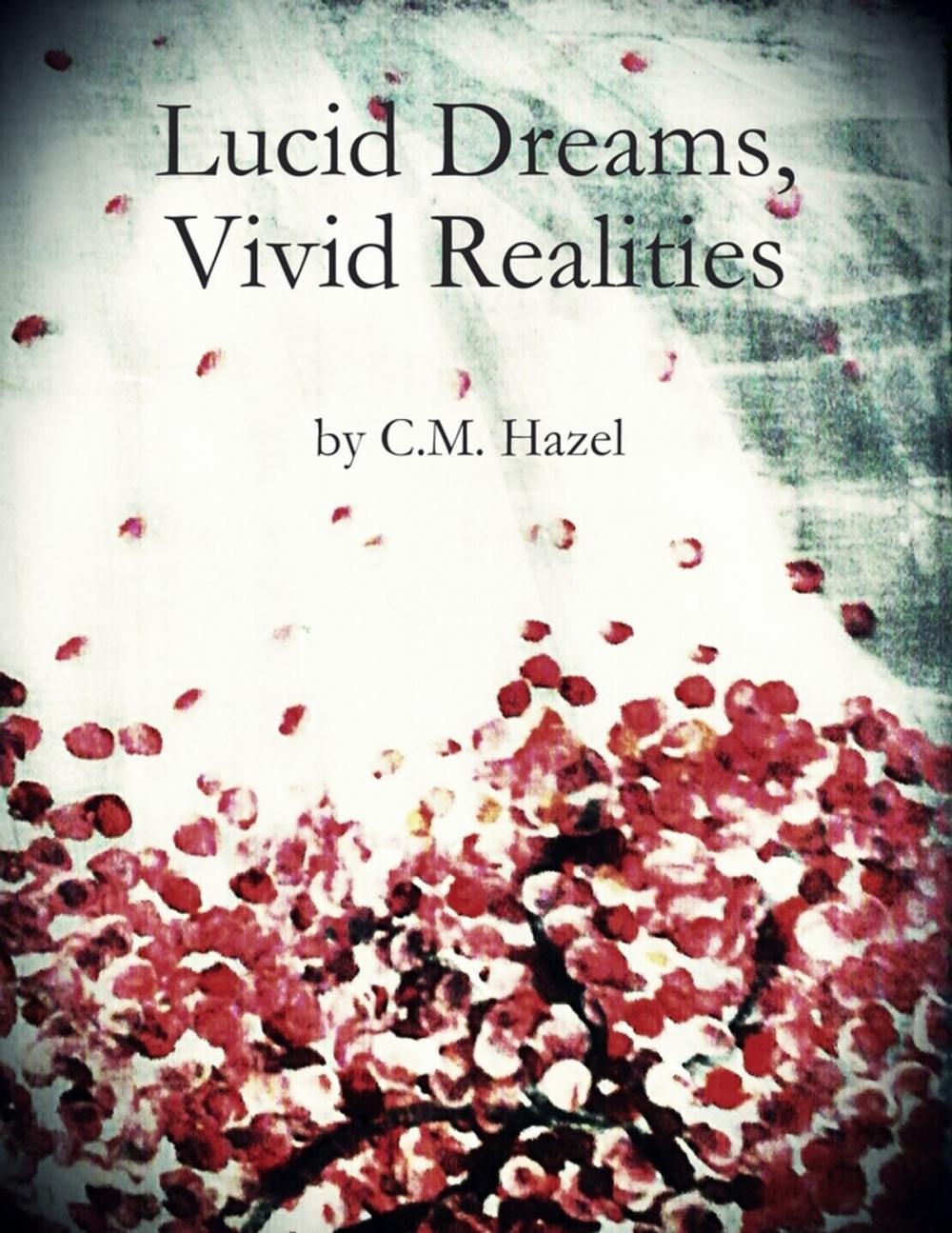 Big bigCover of Lucid Dreams, Vivid Realities