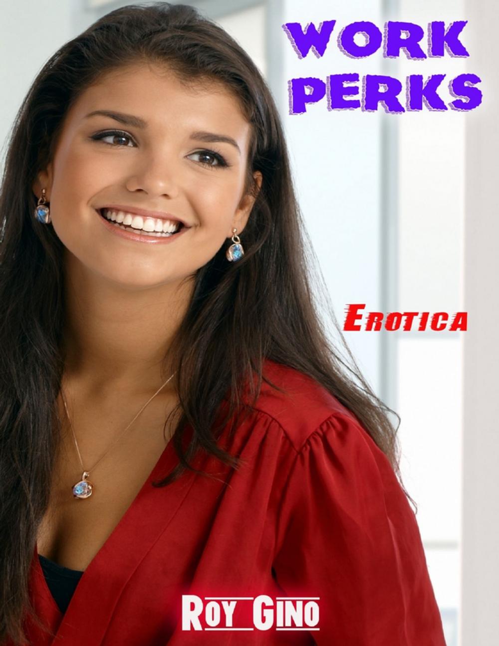 Big bigCover of Erotica: Work Perks