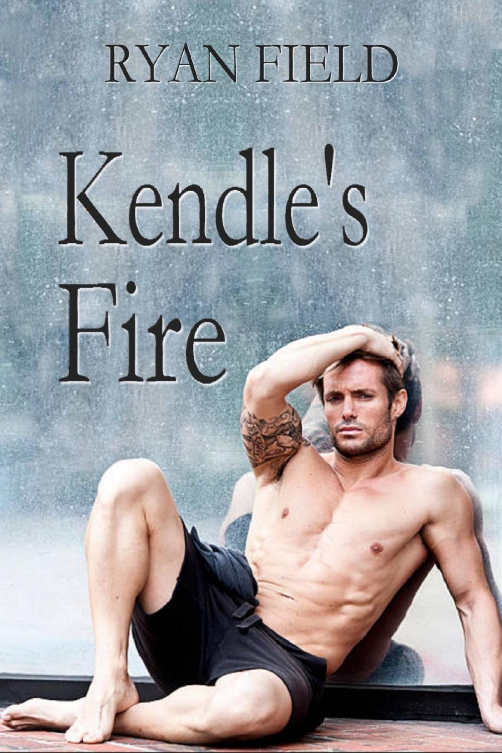 Big bigCover of Kendle's Fire