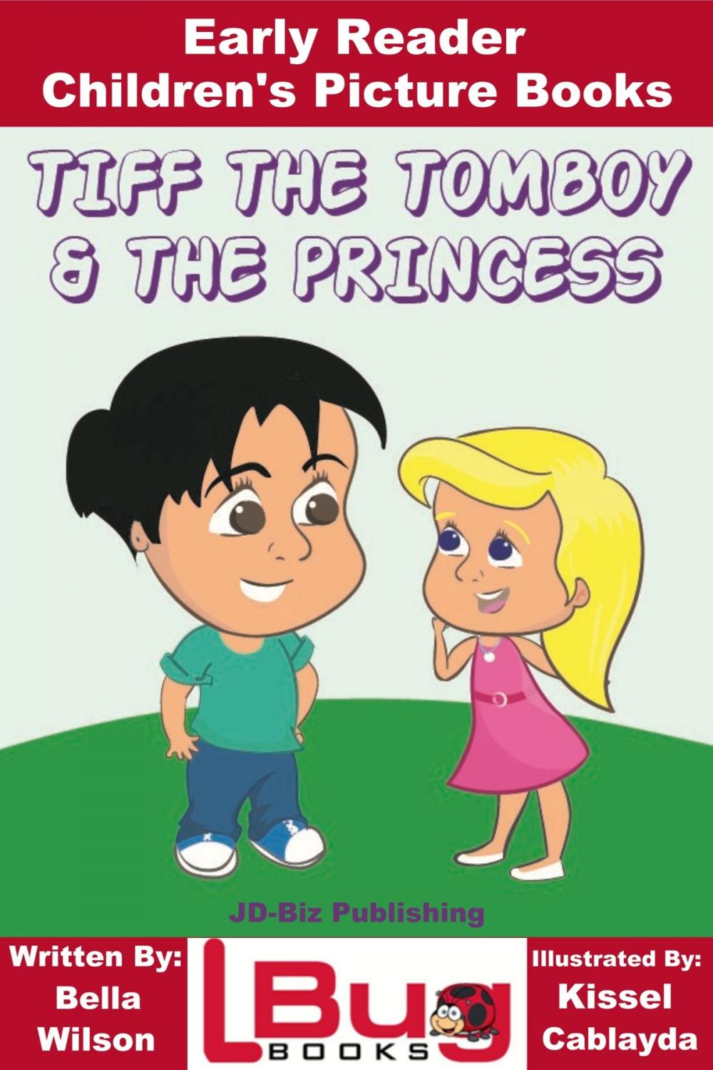 Big bigCover of Tiff the Tomboy and the Princess: Early Reader - Children's Picture Books