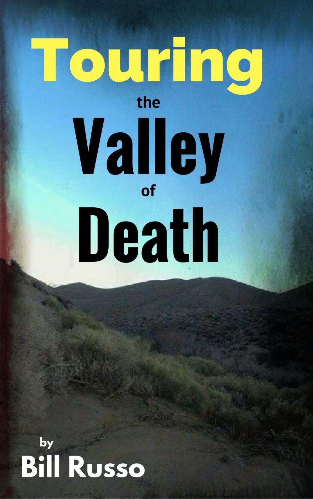 Big bigCover of Touring the Valley of Death