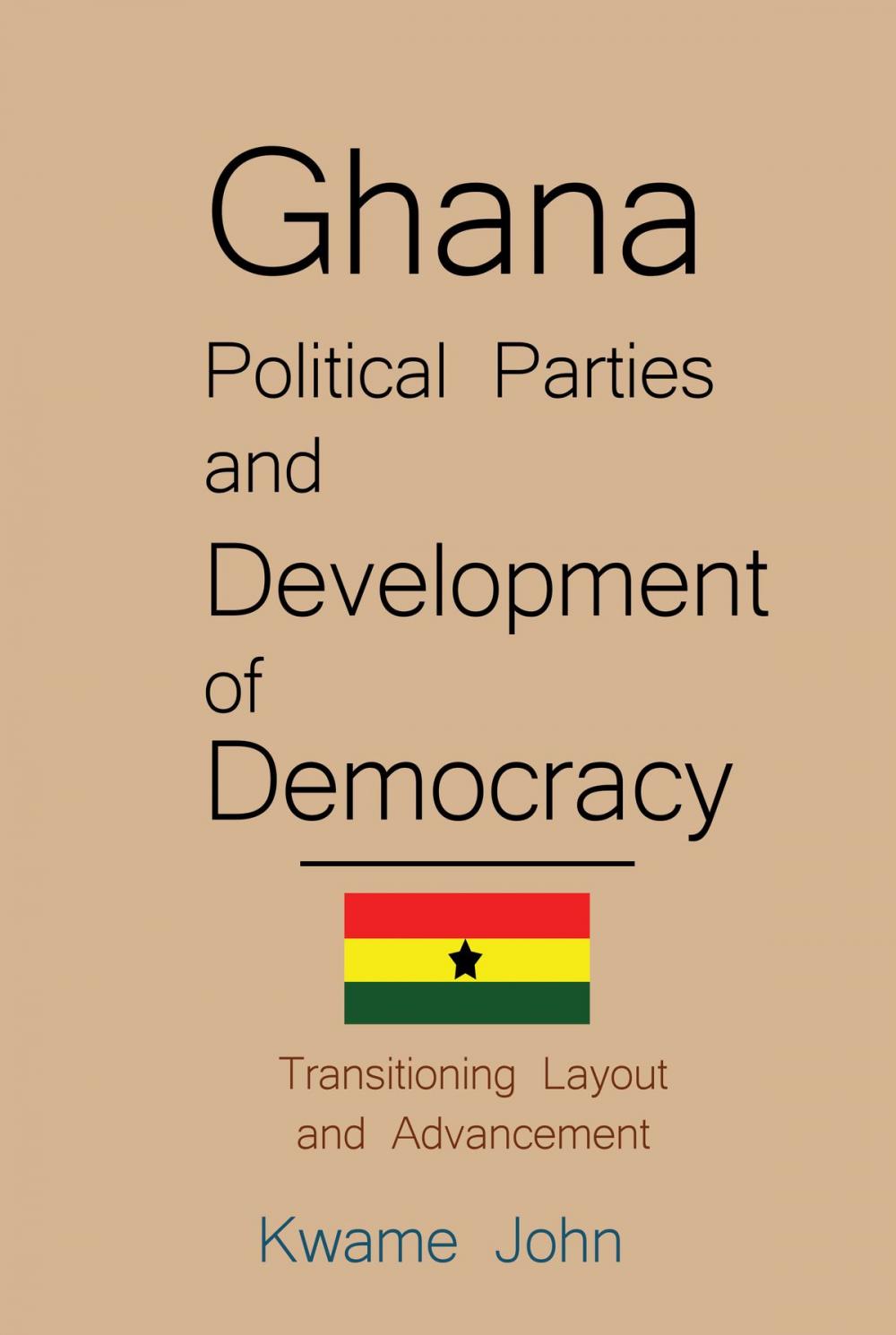 Big bigCover of Ghana Political Parties and Development of Democracy