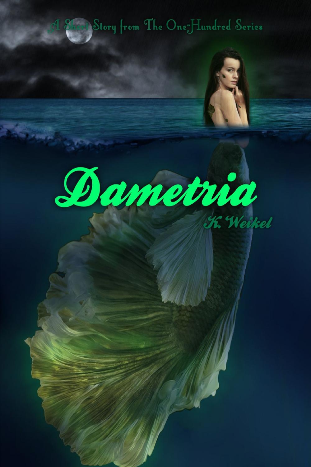 Big bigCover of Dametria (The One-Hundred Short Story)