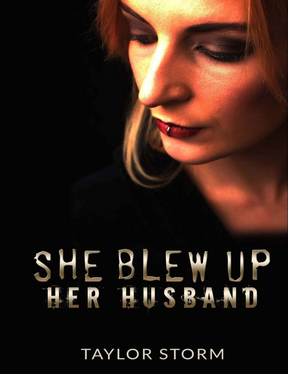 Big bigCover of She Blew Up Her Husband