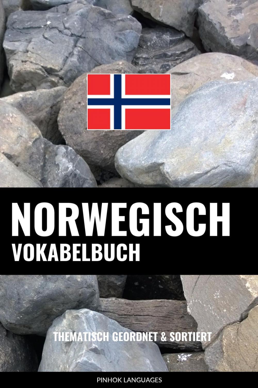 Big bigCover of Norwegisch Vokabelbuch: Thematisch Gruppiert & Sortiert