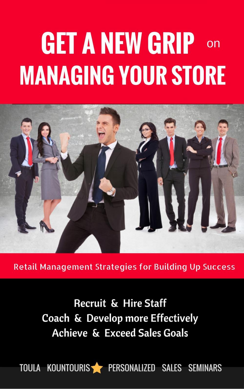 Big bigCover of Get A New Grip on Managing Your Store