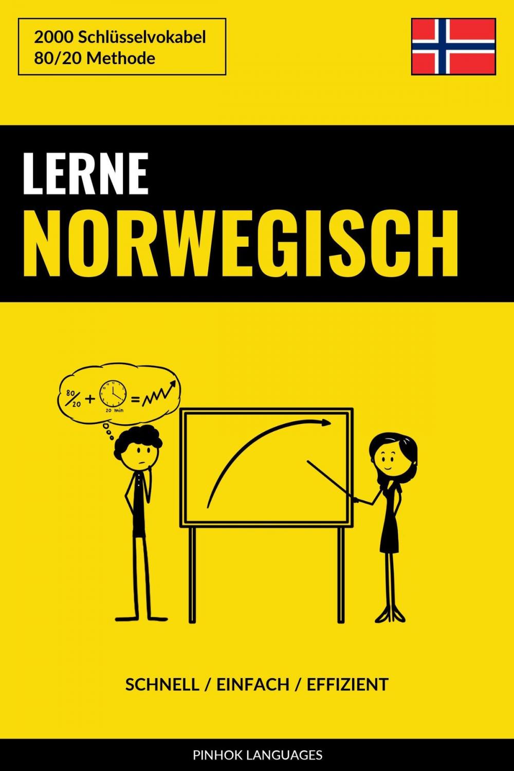 Big bigCover of Lerne Norwegisch: Schnell / Einfach / Effizient: 2000 Schlüsselvokabel