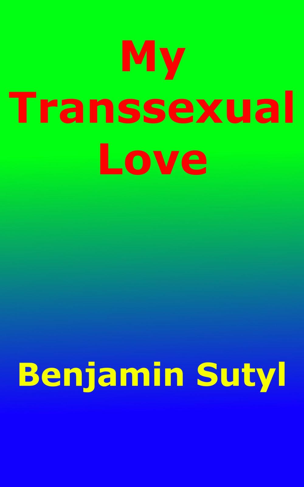 Big bigCover of My Transsexual Love