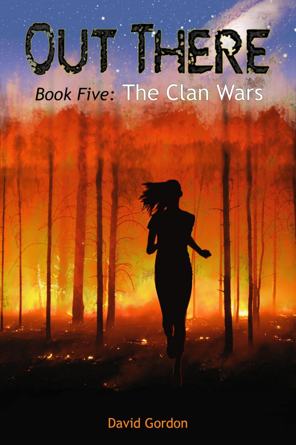 Big bigCover of Out There: Book Five: The Clan Wars