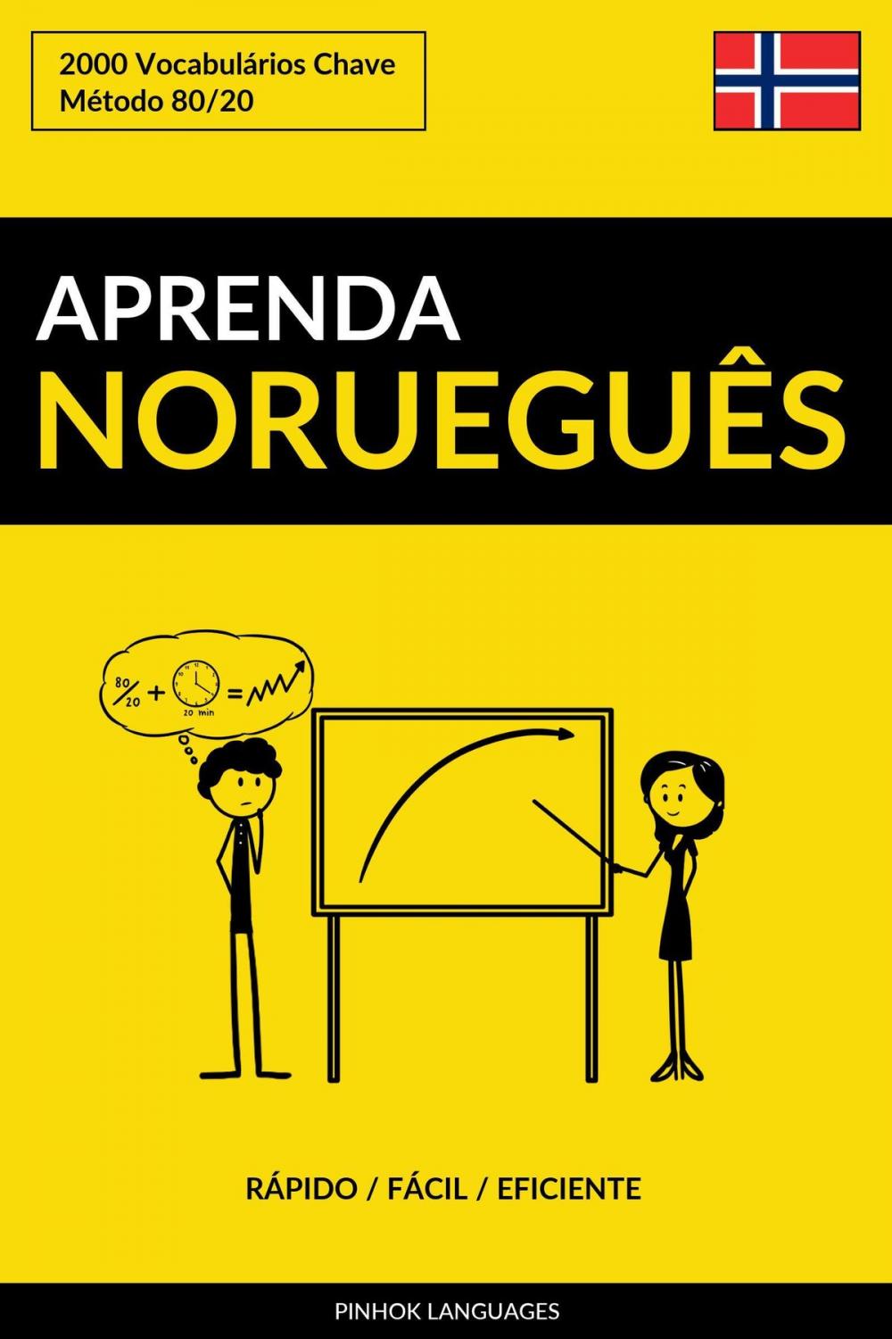 Big bigCover of Aprenda Norueguês: Rápido / Fácil / Eficiente: 2000 Vocabulários Chave