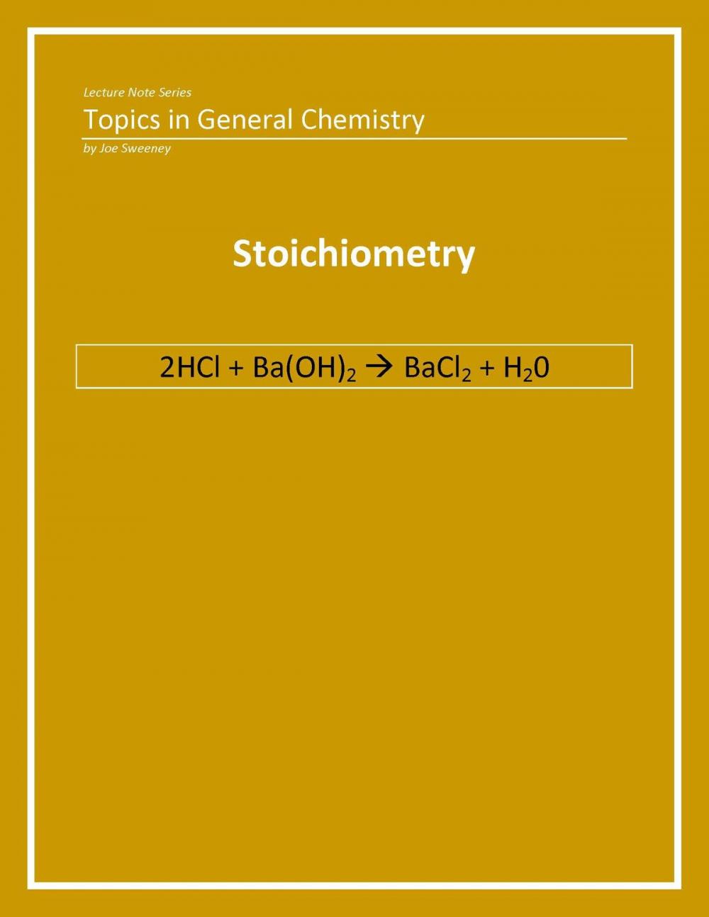 Big bigCover of General Chemistry: Stoichiometry