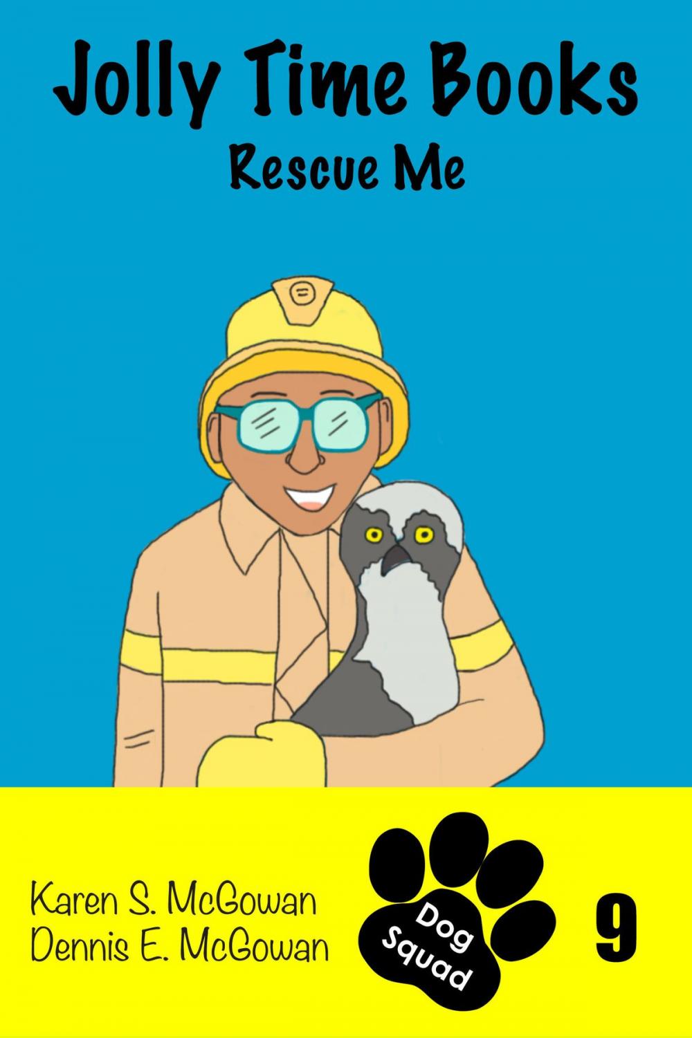 Big bigCover of Jolly Time Books: Rescue Me