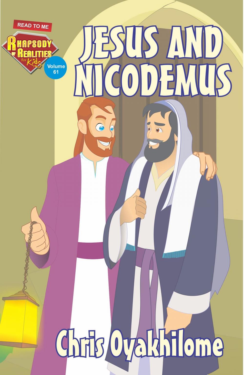 Big bigCover of Rhapsody of Realities for Kids, June 2017 Edition: Jesus And Nicodemus