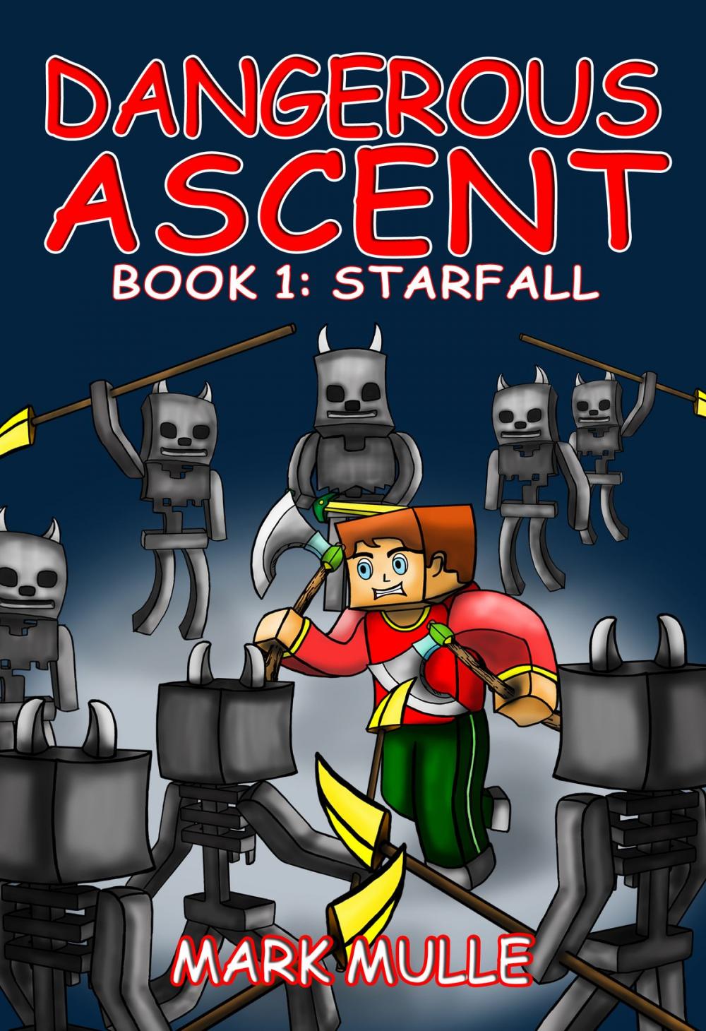 Big bigCover of Dangerous Ascent, Book 1: Starfall