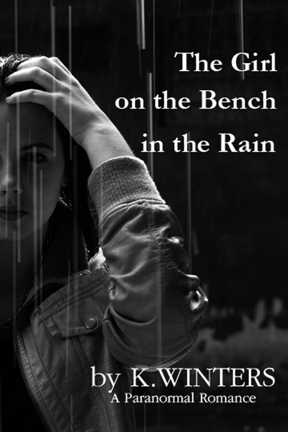 Big bigCover of The Girl on the Bench in the Rain