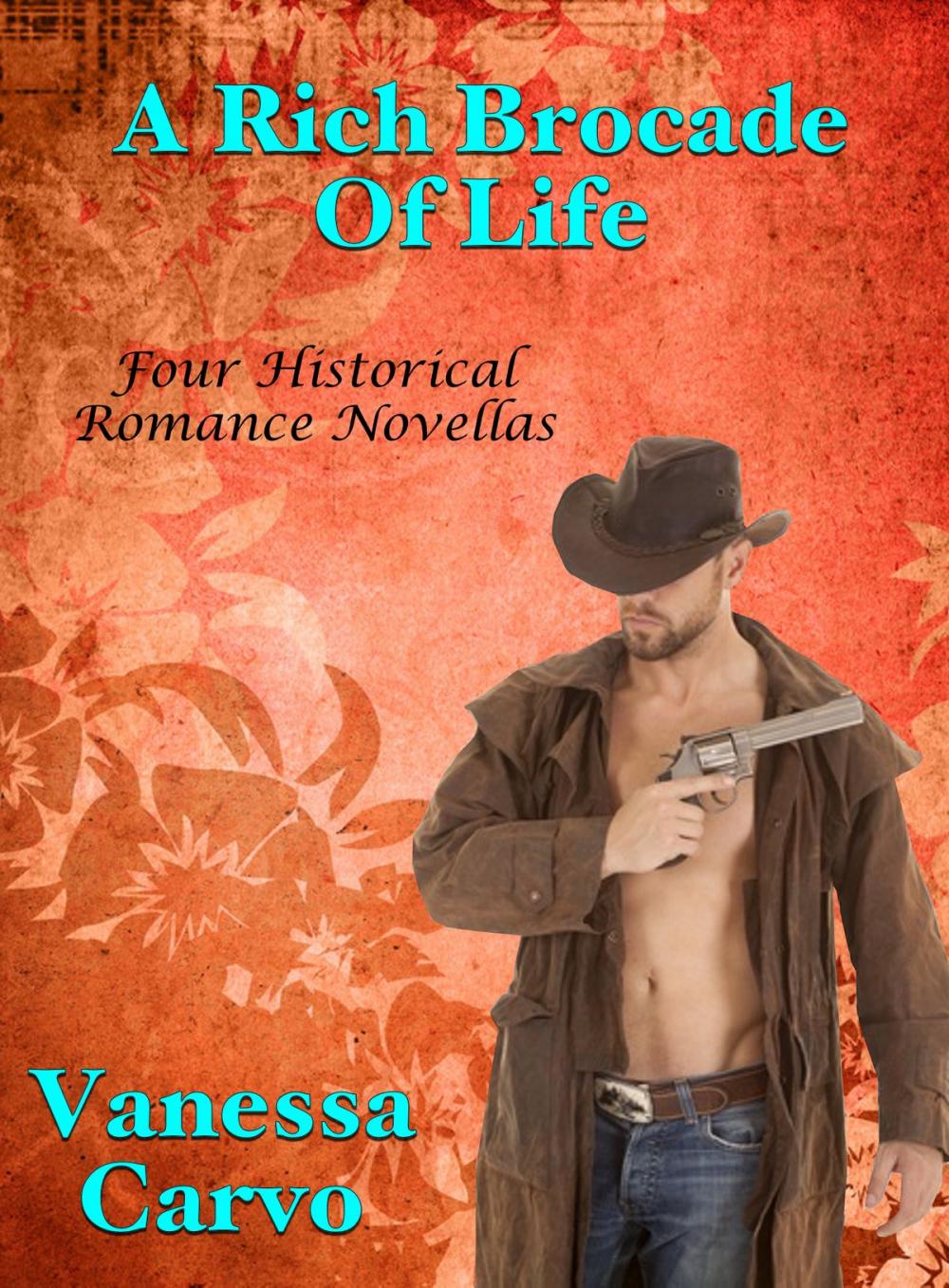 Big bigCover of A Rich Brocade Of Life: Four Historical Romance Novellas