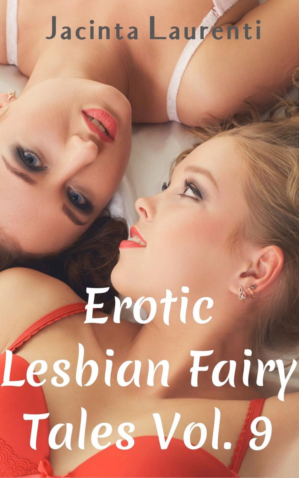 Big bigCover of Erotic Lesbian Fairy Tales Vol. 9
