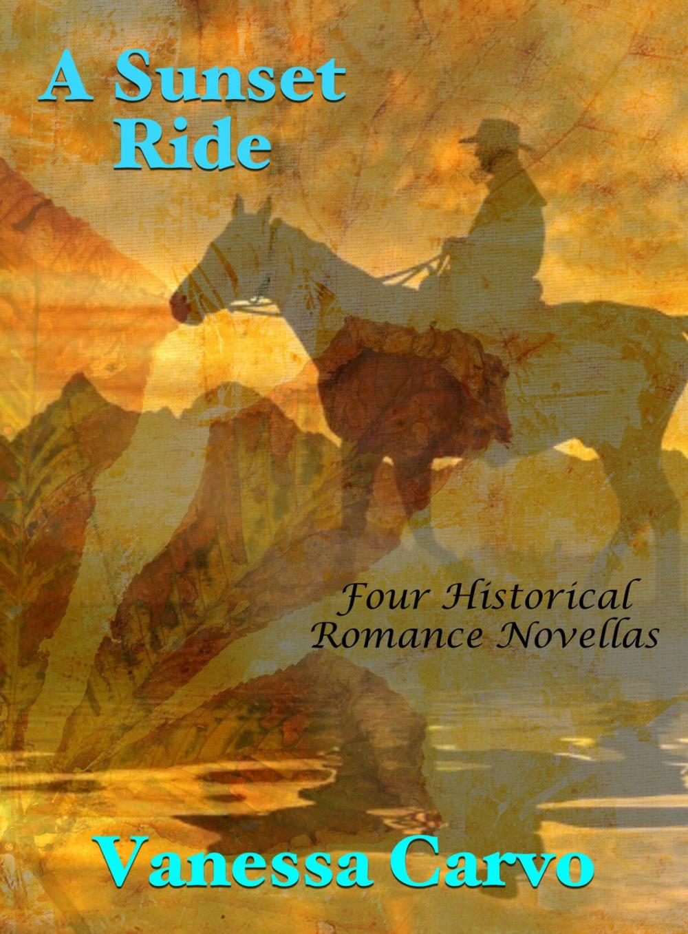 Big bigCover of A Sunset Ride: Four Historical Romance Novellas