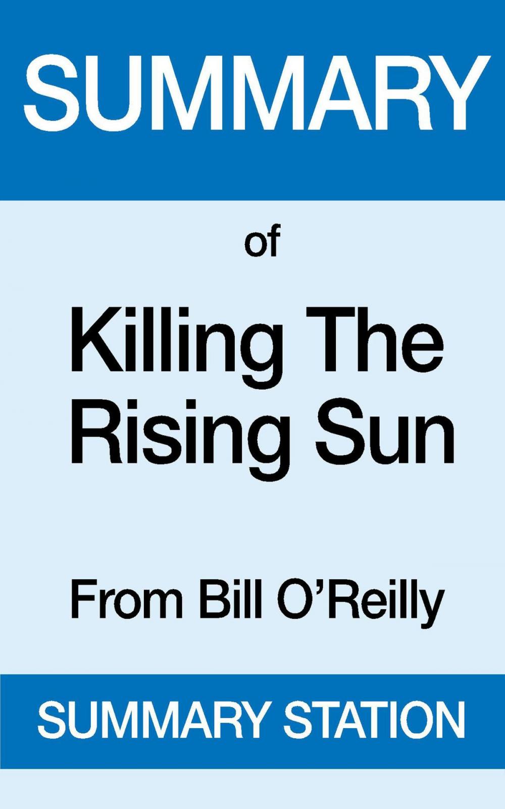 Big bigCover of Killing the Rising Sun | Summary