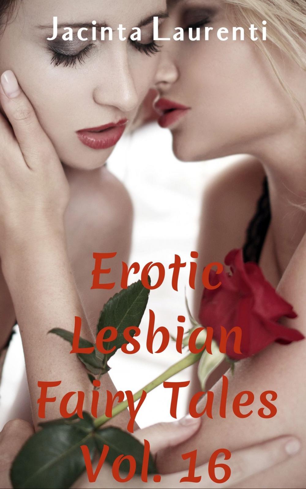 Big bigCover of Erotic Lesbian Fairy Tales Vol. 16
