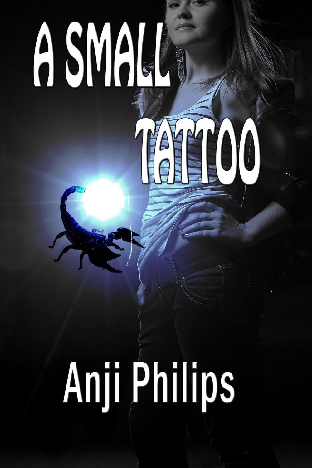 Big bigCover of A Small Tattoo (Book 1 of "Tracie Dumas, Bounty Hunter")