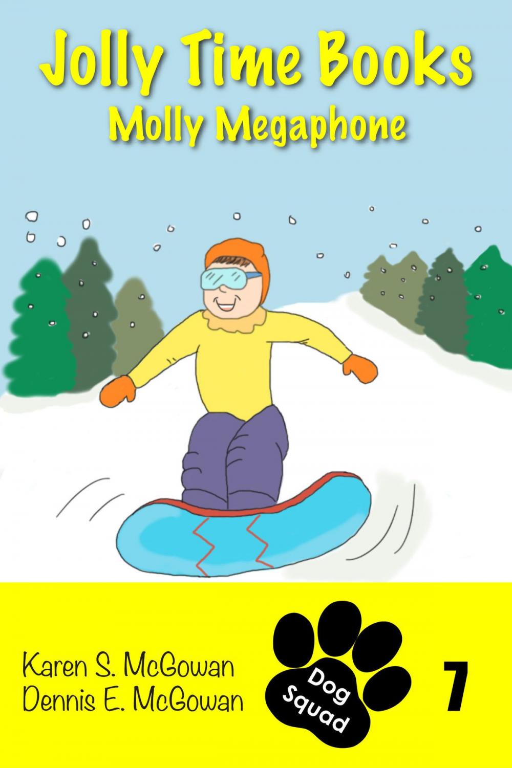 Big bigCover of Jolly Time Books: Molly Megaphone