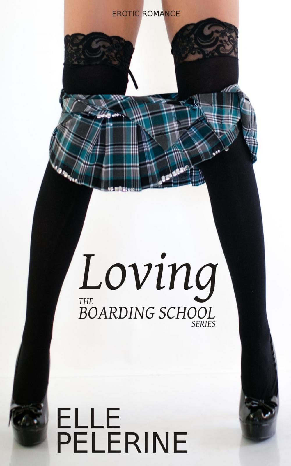 Big bigCover of Loving (The Boarding School Series - Book 5)