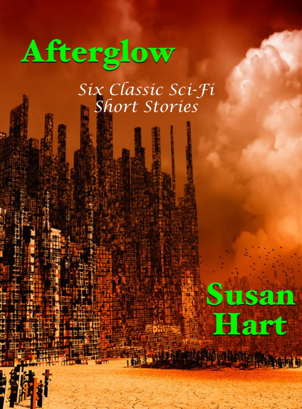 Big bigCover of Afterglow: Six Classic Sci-Fi Short Stories