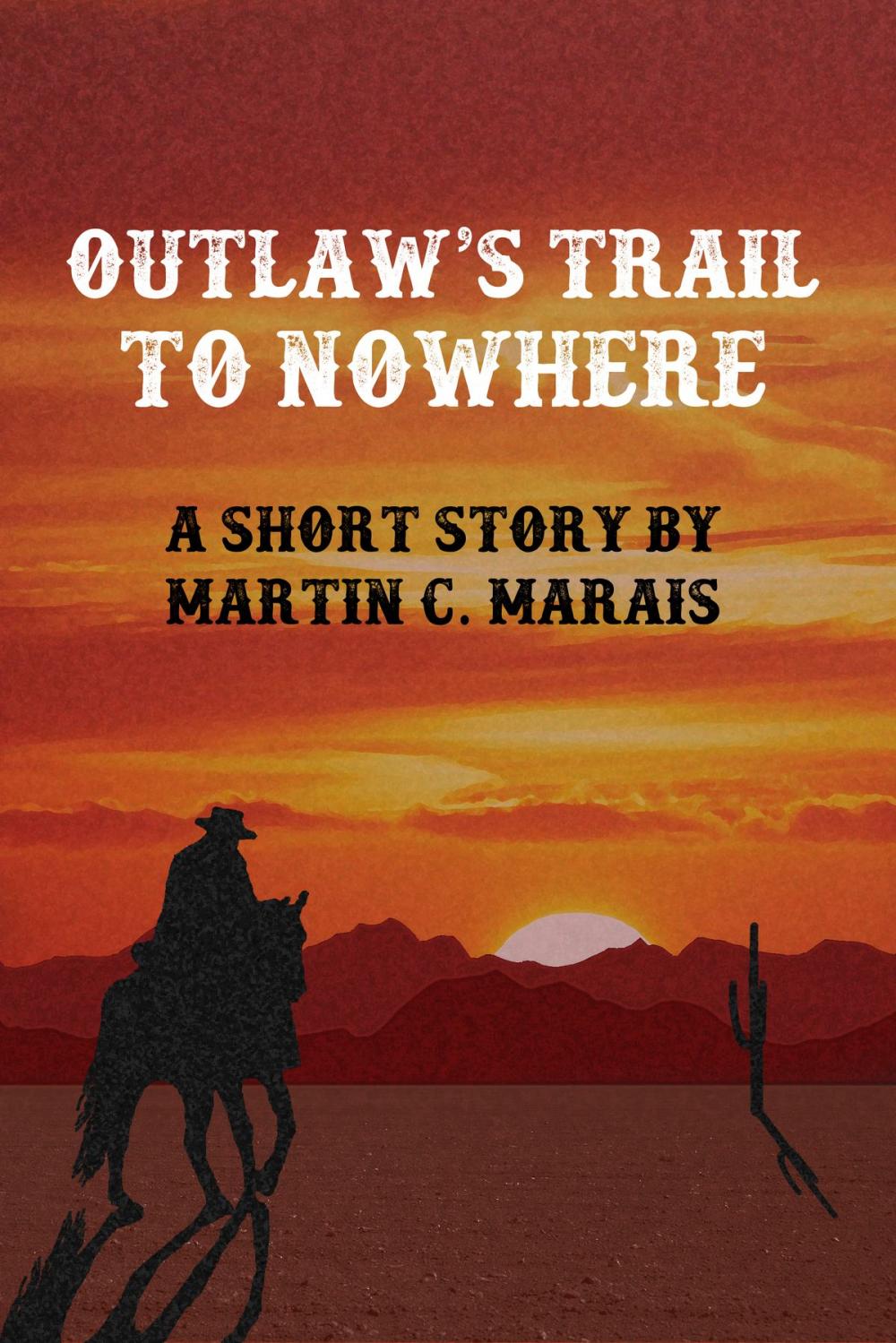 Big bigCover of Outlaw's Trail to Nowhere