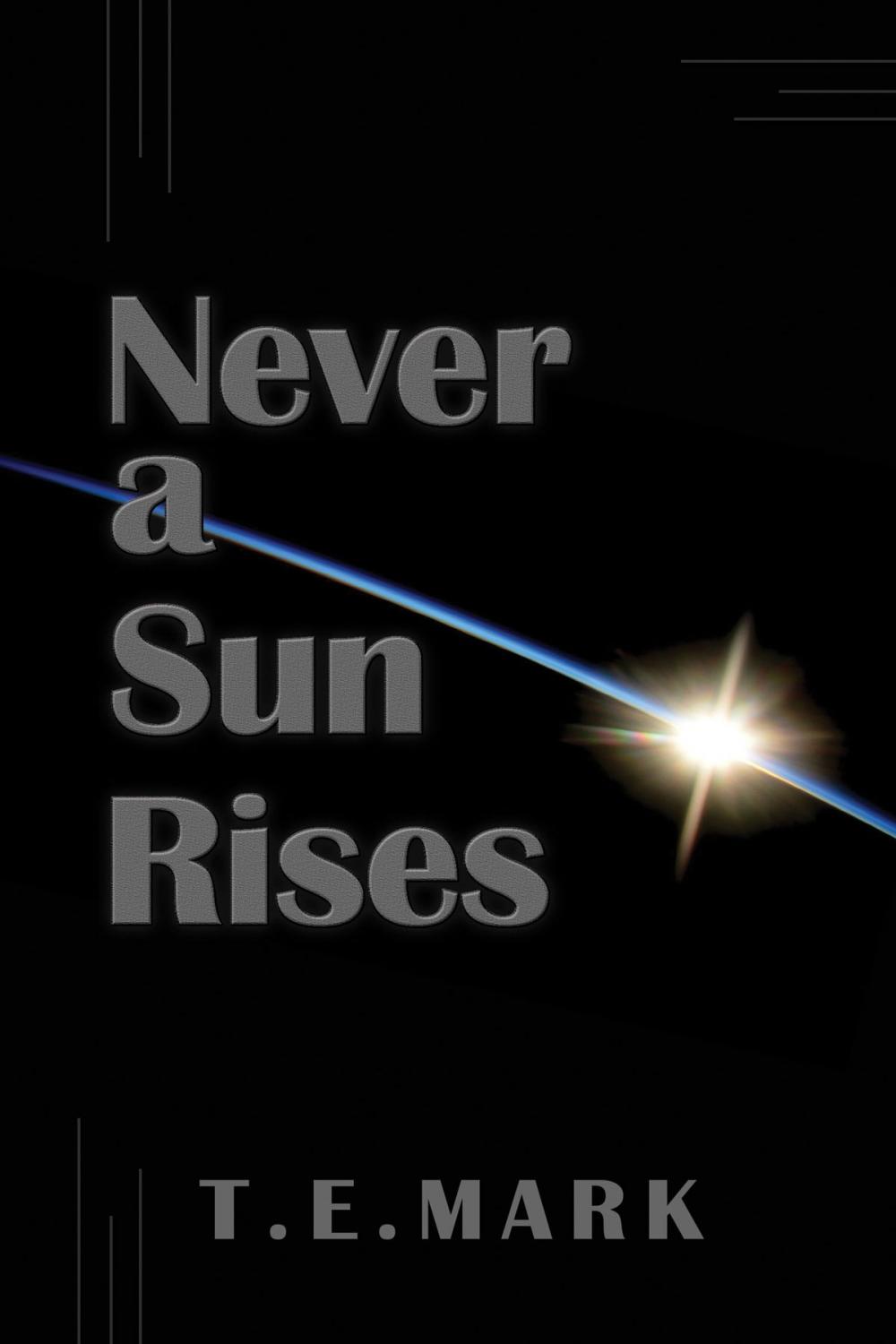 Big bigCover of Never a Sun Rises