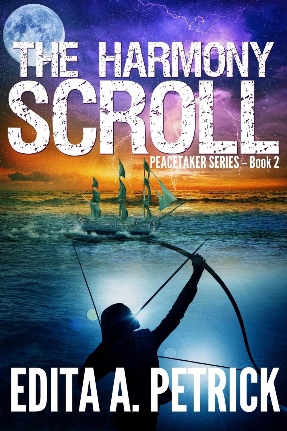 Big bigCover of The Harmony Scroll: Book 2 of the Peacetaker Series