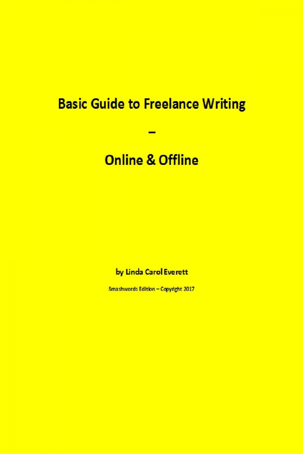 Big bigCover of Basic Guide to Freelance Writing